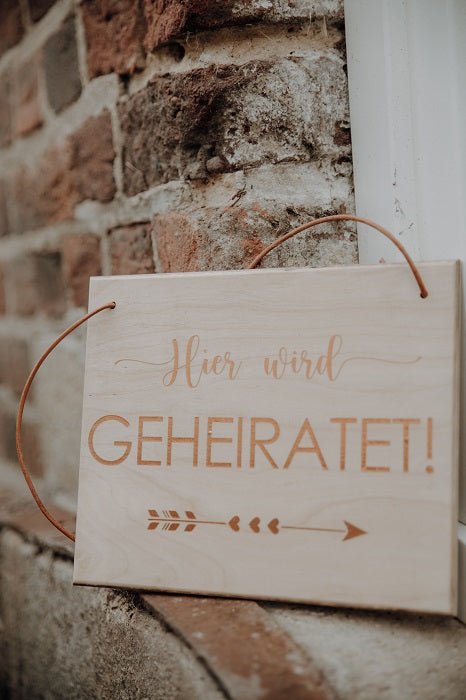 Jetzt wird geheiratet Holzschild - Wachshinaus Hochzeitsverleih aus Münster Dekoration für die Hochzeit, freie Trauung