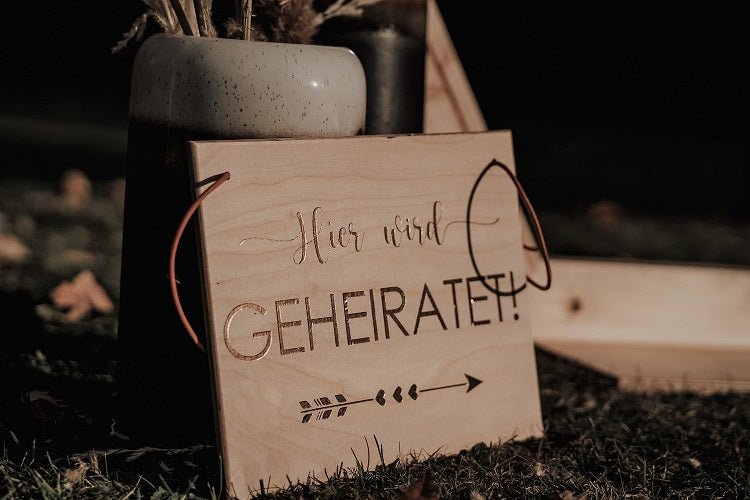 Jetzt wird geheiratet Holzschild - Wachshinaus Hochzeitsverleih aus Münster Dekoration für die Hochzeit, freie Trauung