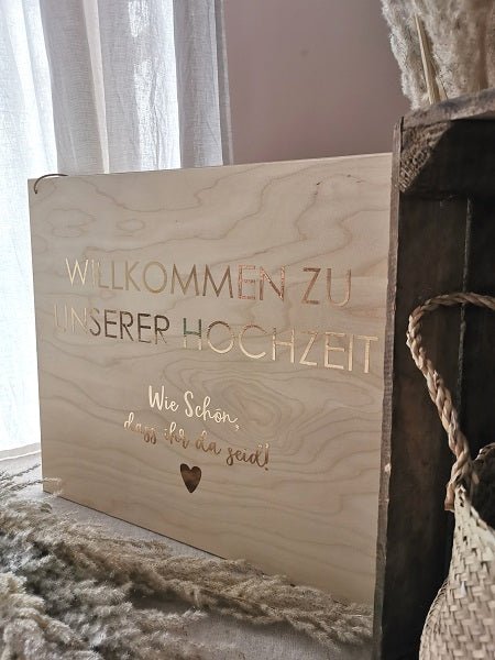 Willkommen zur Hochzeit Holzschild zur Hochzeit. Hochzeitsverleih Wachshinaus aus Münster